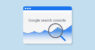 Google Search Console untuk Optimasi SEO Website
