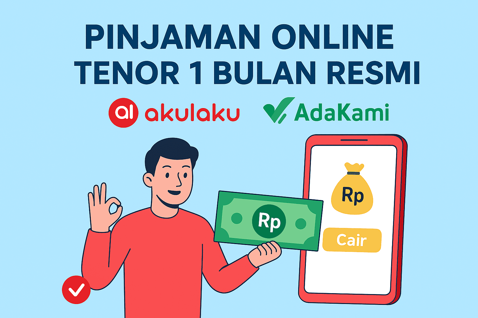 Pinjaman Online Tenor 1 Bulan Resmi OJK: Akulaku & AdaKami