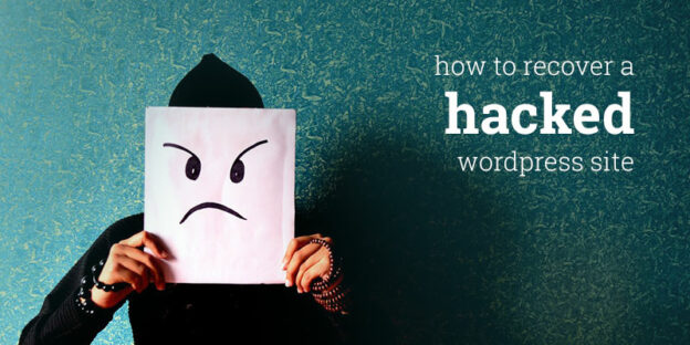 How to Recover a Hacked WordPress Site
