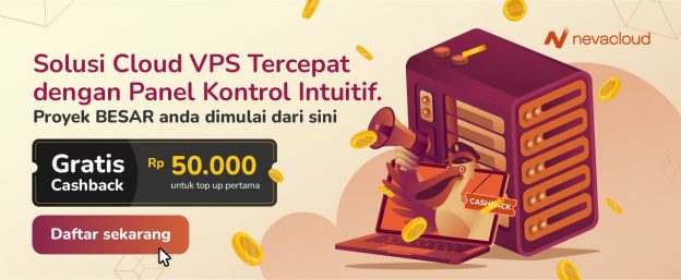 Promo Diskon VPS Cloud Cashback Rp100rb | Nevacloud