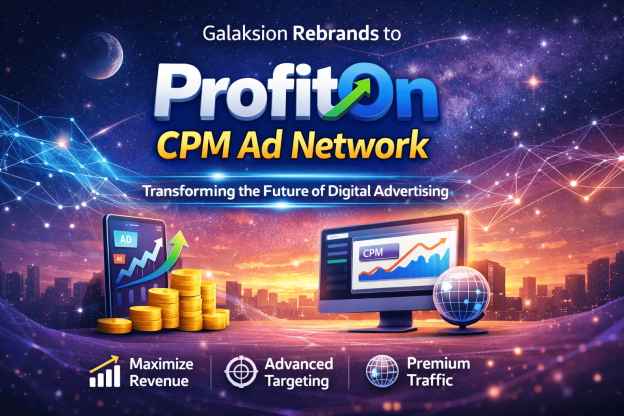 Galaksion reBrands ProfitOn: CPM Ad Network yang Lebih Transparan dan Menguntungkan Publisher